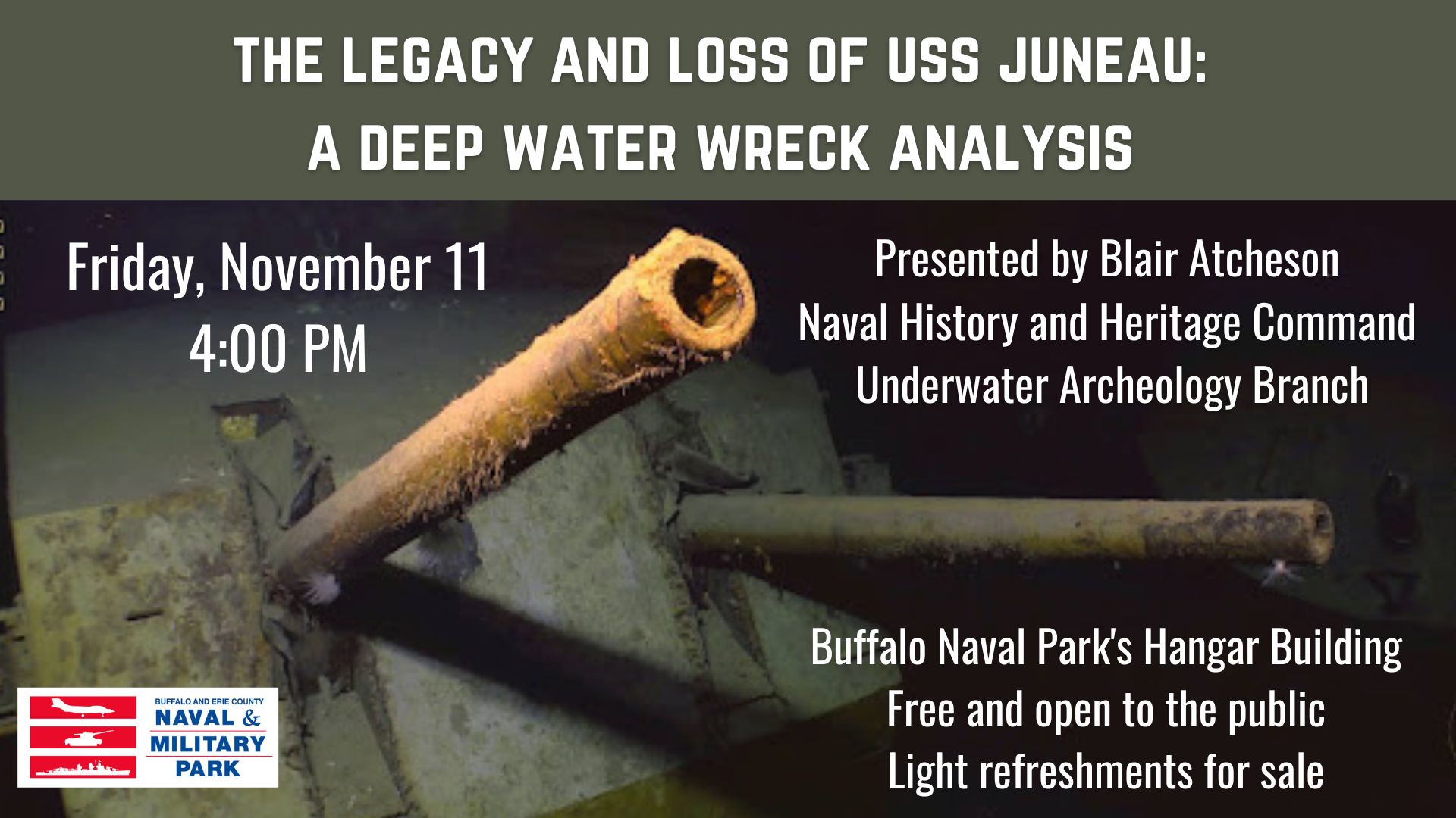 Speaker Series The Legacy and Loss of USS Juneau Buffalo Naval Park